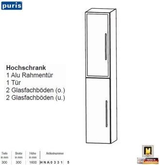 Puris KAO Line Hochschrank 30 cm mit 1 Alurahmen-Tür / 1 Tür 
