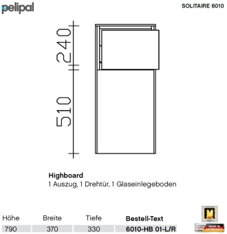 Pelipal 6010 Highboard - 1 Tür und 1 Auszug - 6010-HB-01 