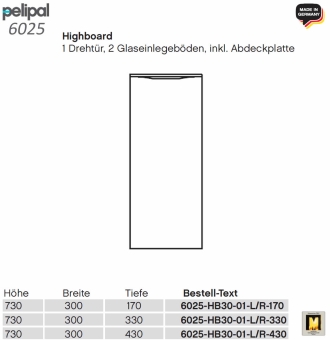 Pelipal 6025 Highboard 30 cm Breite - 1 Tür - HB 30-01 