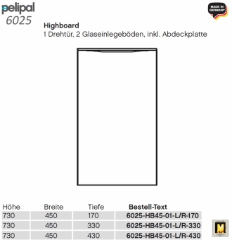 Pelipal 6025 Highboard 45 cm Breite - 1 Tür - HB 45-01 
