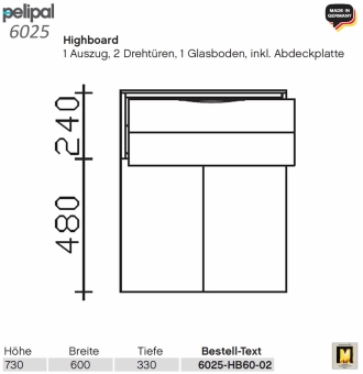 Pelipal 6025 Highboard 60 cm Breite - 1 Auszug / 2 Türen - HB 60-02 