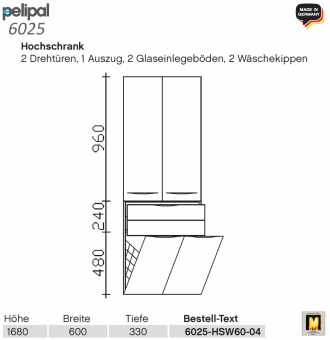 Pelipal 6025 Hochschrank 60 cm Breite - 2 Türen / 1 Auszug / 2 Wäschekippen - HSW 60-04 