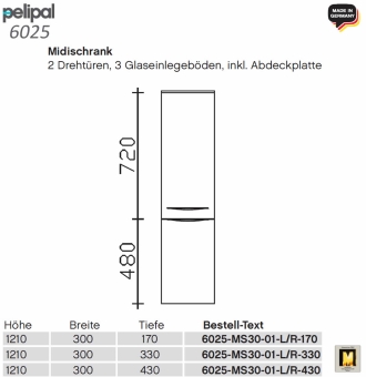 Pelipal 6025 Midischrank 30 cm Breite - 2 Türen - MS 30-01 